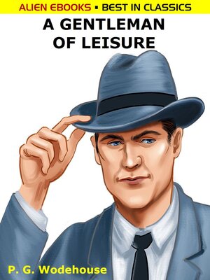 cover image of A Gentleman of Leisure